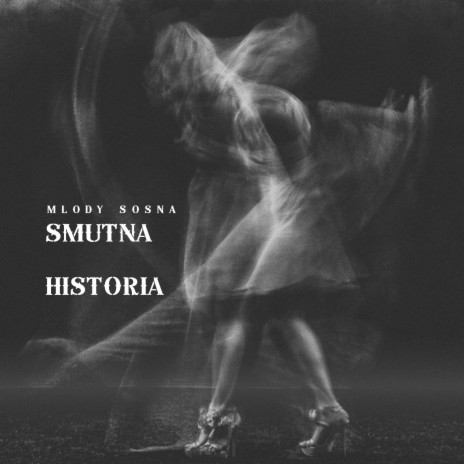 Smutna Historia