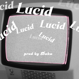 Lucid