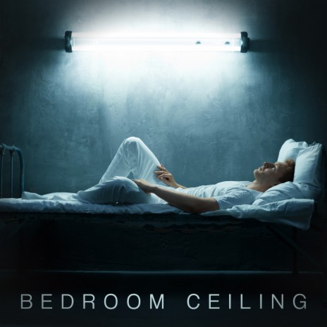 Bedroom Ceiling | Boomplay Music