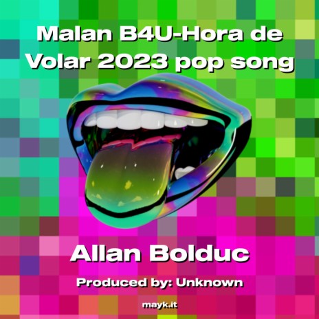 Malan B4U-Hora de Volar 2023 pop song | Boomplay Music