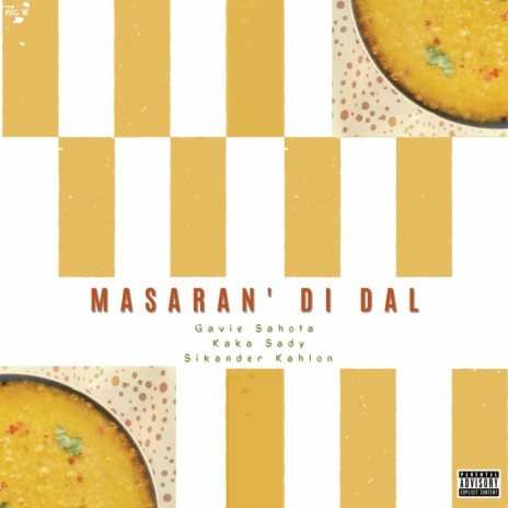 Masaran' di Dal ft. Kaka Sady & Gavie Sahota | Boomplay Music