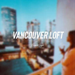 Vancouver Loft