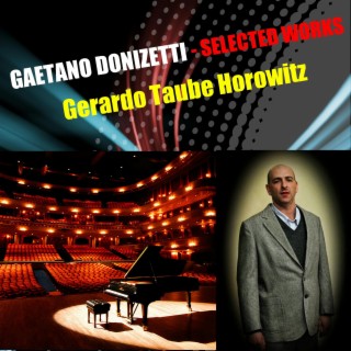Gaetano Donizetti - Selected Works