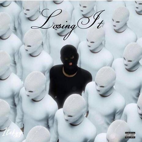 Losing It | Boomplay Music