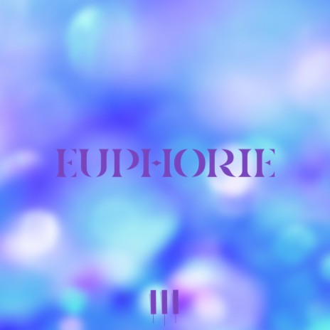 EUPHORIE. | Boomplay Music