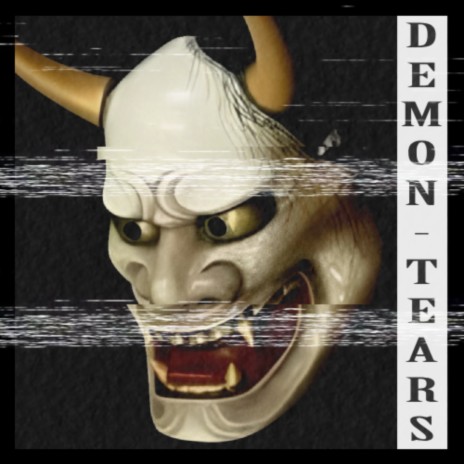 Demon Tears | Boomplay Music