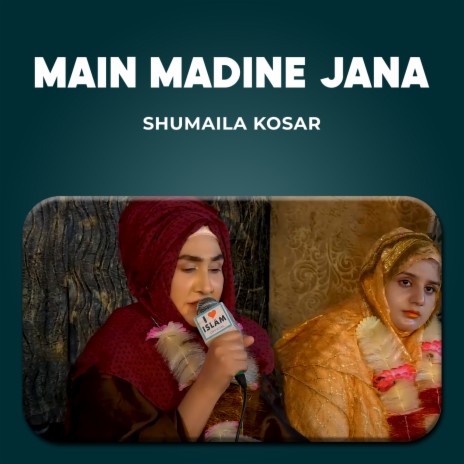 Main Madine Jana | Boomplay Music