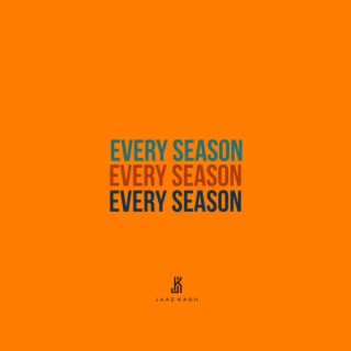 Every Season lyrics | Boomplay Music
