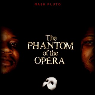 The Phantom of The Opera