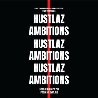 Hustlaz Ambitions