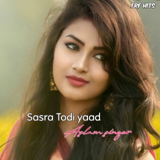 Sasra Todi Yaad