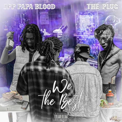 We The Best ft. The Plug | Boomplay Music