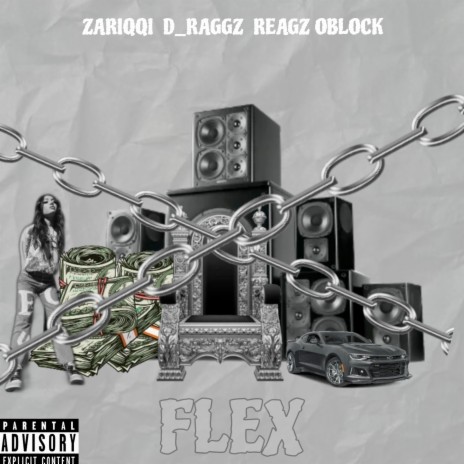 Flex ft. D_RAGGZ, REAGZ & OBLOCK | Boomplay Music