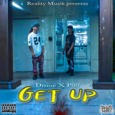 Get Up ft. P80 | Boomplay Music