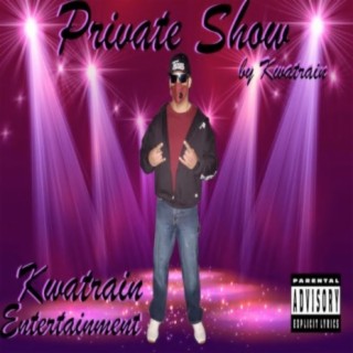 Private Show