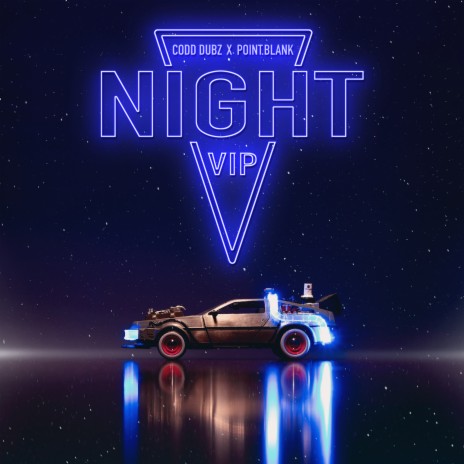 Night Vip ft. Codd Dubz | Boomplay Music