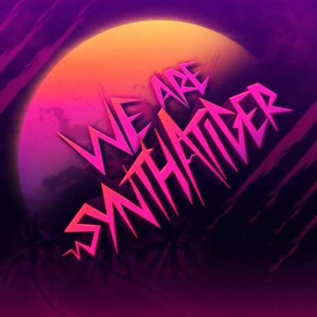 We Are Synthatiger