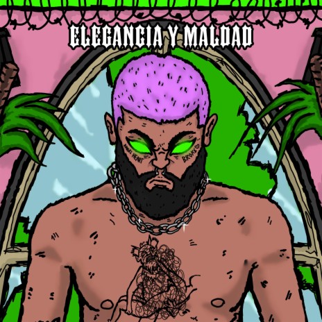 Elegancia y Maldad | Boomplay Music