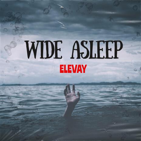 Wide Asleep | Boomplay Music