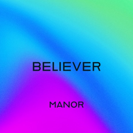 Believer | Boomplay Music