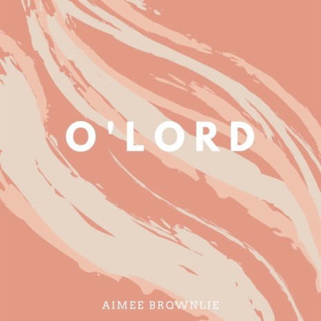 O'Lord | Boomplay Music