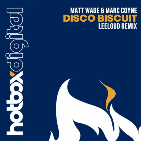 Disco Biscuit (LeeLoud Remix) ft. Marc Coyne