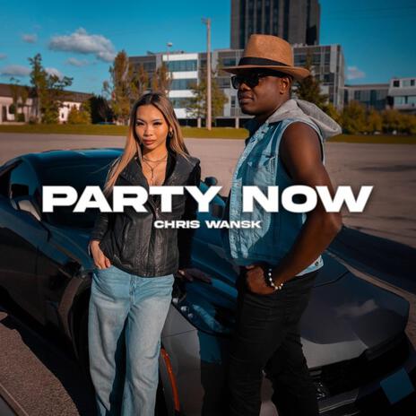 PARTY NOW | Boomplay Music