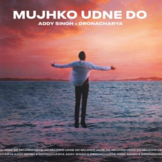 Mujhko Udne Do