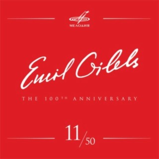 Эмиль Гилельс 100, Том 11 (Live)