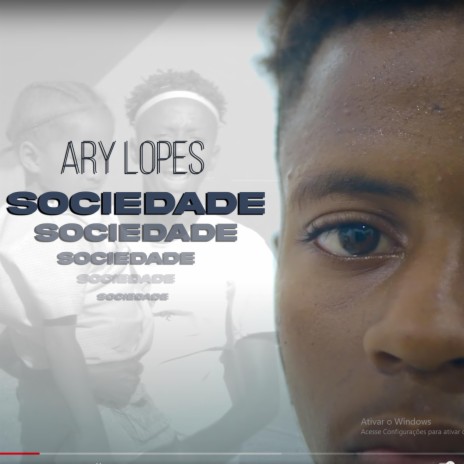 Sociedade ft. Ary Lopes | Boomplay Music