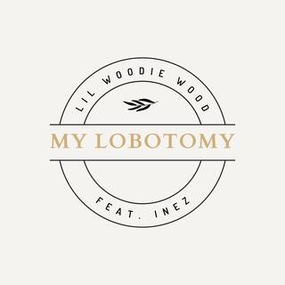 My Lobotomy