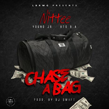 Chase A Bag ft. Young Jr & HTS B.A | Boomplay Music