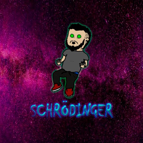 Schrödinger | Boomplay Music