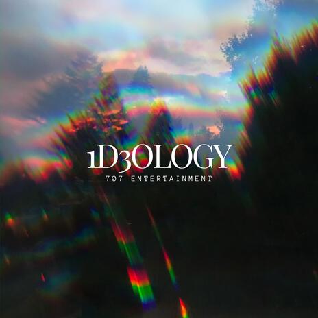 1D3OLOGY | Boomplay Music