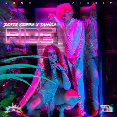 Ride ft. Dancehall Station & Tamica | Boomplay Music