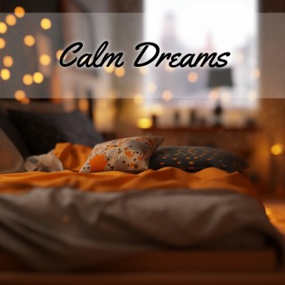 Calm Dreams