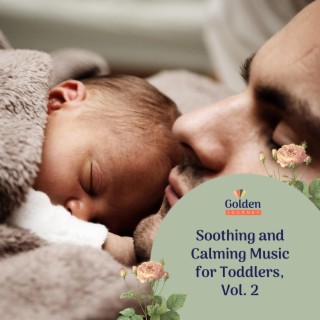 Soothing and Calming Music for Toddlers, Vol. 2