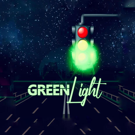 Greenlight | Boomplay Music