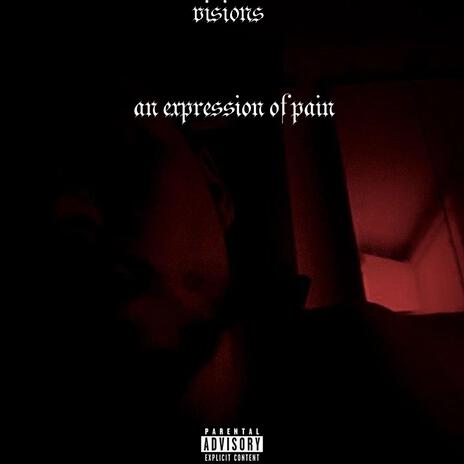 an expression of pain | Boomplay Music