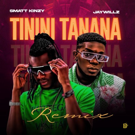 Tinini Tanana (Remix) ft. Jaywillz | Boomplay Music