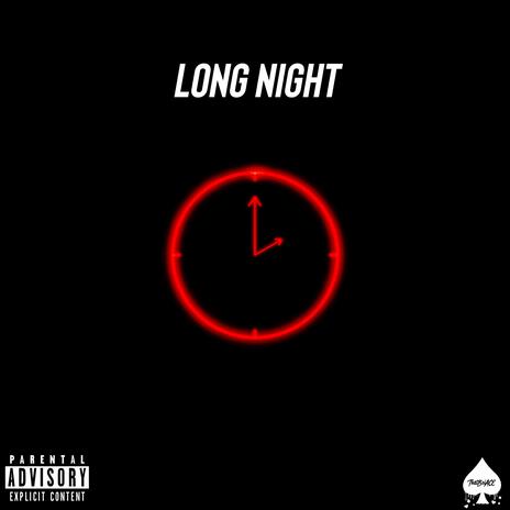 Long Night | Boomplay Music