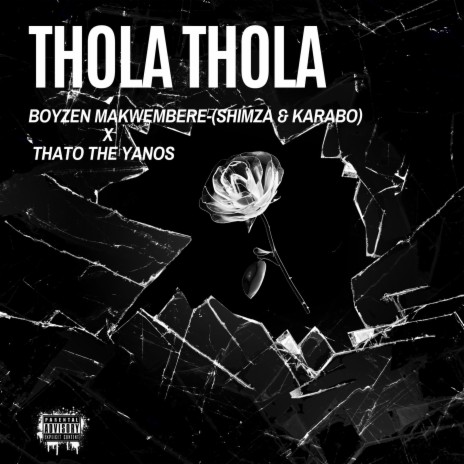 TholaThola (Boyzen Makwembere(Shimza & Karabo) & Thato The Yanos Remix) ft. Boyzen Makwembere(Shimza & Karabo) & Thato The Yanos | Boomplay Music