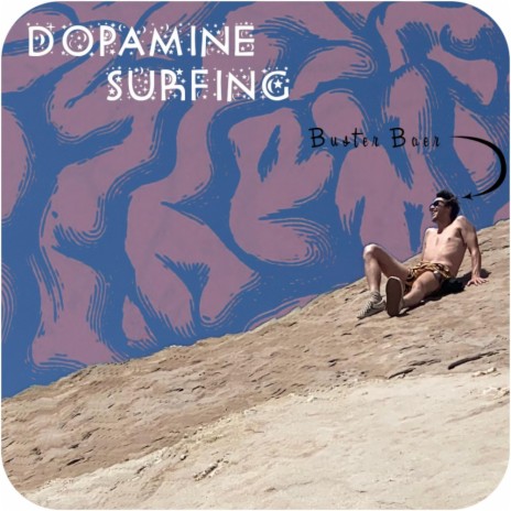 Dopamine Surfing | Boomplay Music