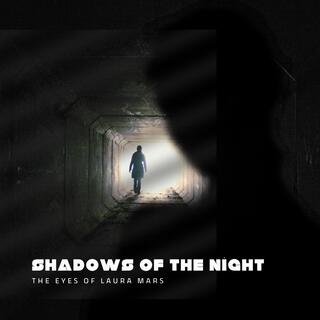 Shadows of the Night lyrics | Boomplay Music