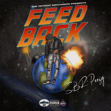 Feedback ft. SBR Peezyy | Boomplay Music