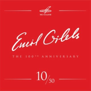 Эмиль Гилельс 100, Том 10 (Live)