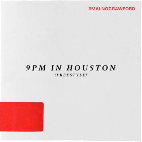 9PM In Houston (Freestyle) | Boomplay Music