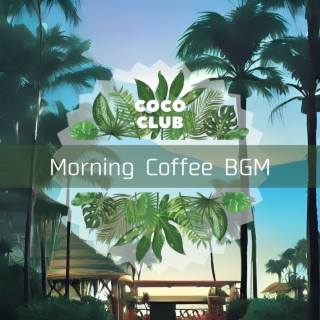 Morning Coffee BGM