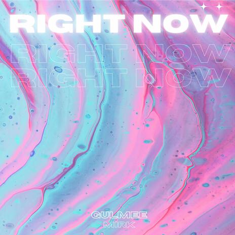 Right Now (Na Na Na) ft. Gulmee | Boomplay Music