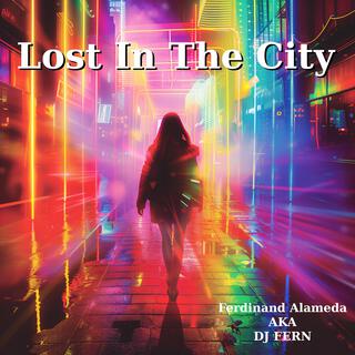 Lost In The City